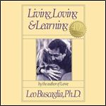 Living, Loving and Learning [Audiobook]